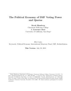 The Political Economy of IMF Voting Power and Quotas Brock Blomberg Claremont McKenna College J. Lawrence Broz University of California, San Diego∗