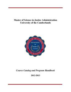 Mid-South Conference / University of the Cumberlands / Knowledge / Postgraduate education / Master of Laws / Graduate school / Korean National Police University / Al Ain University of Science and Technology / Education / Academia / Council of Independent Colleges