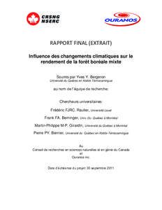 RAPPORT FINAL (EXTRAIT) Influence des changements climatiques sur le rendement de la forêt boréale mixte Soumis par Yves Y. Bergeron Université du Québec en Abitibi-Témiscamingue