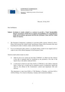 EUROPEAN COMMISSION Directorate-General for Trade Directorate E - Neighbouring countries, USA and Canada The Director  Brussels, 24 July 2013