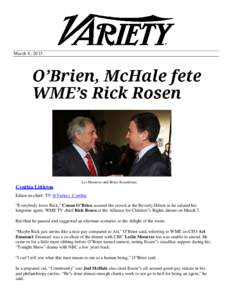 March 8, 2013  Les Moonves and Bruce Rosenblum Cynthia Littleton Editor-in-chief: TV @Variety_Cynthia