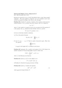 Mastermath Elliptic Curves, Homework 10 Due: 24th November 2015, 10:15 Students are expected to (try to) solve all problems below, except those marked “optional”. The ones marked as “hand in” are to be handed in 