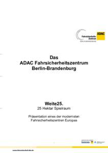 Das ADAC Fahrsicherheitszentrum Berlin-Brandenburg Weite25.