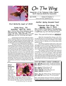 On The Wing  Newsletter of the Tennessee Valley Chapter, North American Butterfly Association April 2015