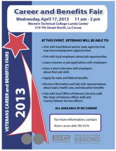 Career and Benefits Fair Wednesday, April 17, [removed]am - 3 pm  Western Technical College-Lunda Center