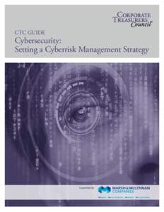 CTC Guide  Cybersecurity: Setting a Cyberrisk Management Strategy  Supported by