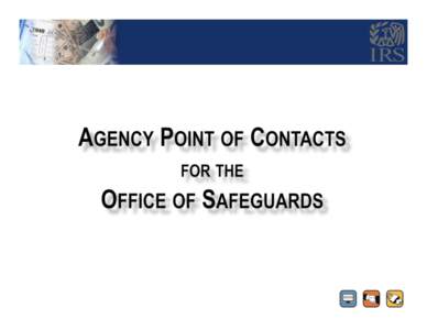 AGENCY POINT OF CONTACTS   Who Determines the POC(s)?  
