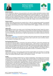 National Update Patrick Reid, LASA CEO 9 October 2014 National Advocacy We are continuing our advocacy to focus government on the needs of industry and develop responsive mechanisms to enable swift reactions, specificall