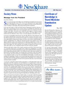 Newsletter of the International Society of Travel Medicine  Society News Message from the President Dear Fellow Member,