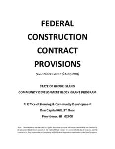 FEDERAL CONSTRUCTION CONTRACT PROVISIONS (Contracts over $100,000) STATE OF RHODE ISLAND