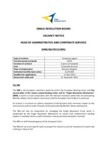 SINGLE RESOLUTION BOARD VACANCY NOTICE HEAD OF ADMINISTRATIVE AND CORPORATE SERVICES (SRB/AD[removed]Type of contract Function group and grade