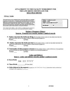 ATTACHMENT TO THE FACILITY WORKSHEET FOR THE LIVE BIRTH CERTIFICATE FOR MULTIPLE BIRTHS