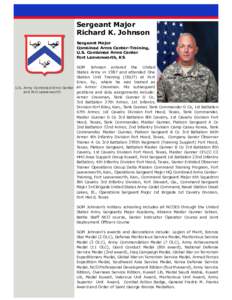 Sergeant Major Richard K. Johnson Sergeant Major Combined Arms Center-Training, U.S. Combined Arms Center Fort Leavenworth, KS