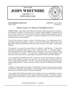 John Whitmire / Texas Legislature / Texas Senate / Young offender / Kathryn J. Whitmire / State governments of the United States / Texas / Texas Youth Commission