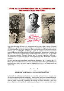 ¡VIVA EL 122 ANIVERSARIO DEL NACIMIENTO DEL PRESIDENTE MAO TSETUNG! Este 26 de diciembre del 2015, 122 aniversario del Presidente Mao Tsetung, el Comité de Prisioneros políticos y prisioneros de guerra, saluda con ale