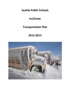 Seattle Public Schools Ice/Snow Transportation Plan[removed]  Introduction
