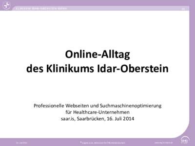 01  Online-Alltag des Klinikums Idar-Oberstein Professionelle Webseiten und Suchmaschinenoptimierung für Healthcare-Unternehmen