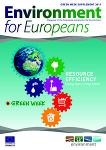 GREEN WEEK SUPPLEMENT[removed]Magazine of the Directorate-General for the Environment RESOURCE EFFICIENCY