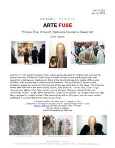 ARTE FUSE July 16, 2013 Picture This: Driscoll | Babcock Contains Great Art Oscar Laluyan