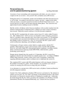 Personal Security and the Global Positioning System by Doug Adomatis  Awareness of your surroundings and communication with others, are every citizen’s
