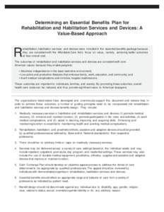 Determining an Essential Benefits Plan for Rehabilitation and Habilitation Services and Devices: A Value-Based Approach      