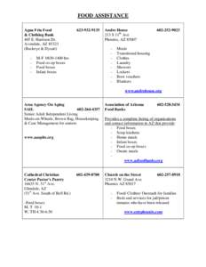 FOOD ASSISTANCE Agua Fria Food & Clothing Bank 405 E. Harrison Dr. Avondale, AZ[removed]Buckeye & Dysart)
