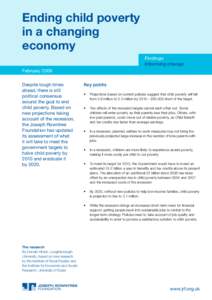 Ending child poverty in a changing economy Findings Informing change February 2009