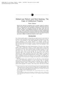 JOBNAME: No Job Name PAGE: 1 SESS: 1 OUTPUT: Thu Jul 10 12:21:[removed]journals/journal/ajcl/vol07/10−00100 Global Law Reform and Rent-Seeking: The Case of Intellectual Property Peter Drahos*