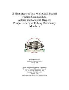 A Study in Two West Coast Marine Fishing Communities, Astoria and Newport, Oregon: