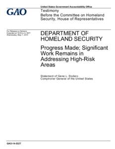 GAO-14-532T, DEPARTMENT OF HOMELAND SECURITY: Progress Made and Significant Work Remains in Addressing High-Risk Areas