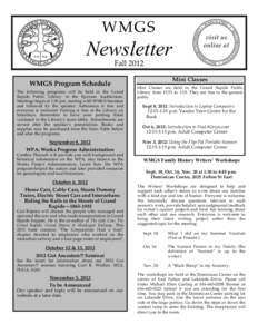 WMGS  Newsletter Fall 2012 WMGS Program Schedule The following programs will be held in the Grand