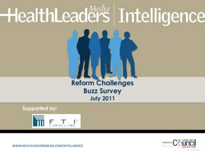Reform Challenges Buzz Survey July 2011 Supported by: