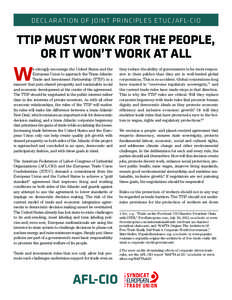 Declaration of Joint Principles ETUC/AFL-CIO  TTIP Must Work for the People, or It Won’t Work at All  W
