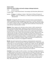 Abstract[removed]Safety of the COX-2 inhibitor etoricoxib in allergen-challenged asthmatics Type: Scientific Abstract[removed]Airway Responsiveness: Immunologic and Inflammatory Mechanisms Category: