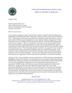 UNITED STATES DEPARTMENT OF EDUCATION OFFICE OF THE DEPUTY SECRETARY August 3, 2011 The Honorable Eddie Calvo Office of the Governor of Guam