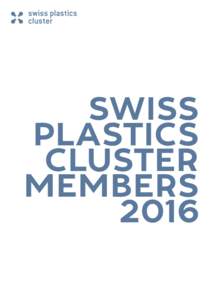 SWISS PLASTICS CLUSTER MEMBERS 2016
