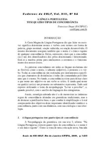 Ca d er n os d o CN L F , V ol . X I I I, N º 0 4 A LÍNGUA PORTUGUESA TEM QUATRO TIPOS DE CONCORDÂNCIA