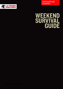 International Students WEEKEND SURVIVAL GUIDE