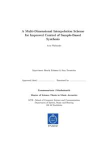 A Multi-Dimensional Interpolation Scheme for Improved Control of Sample-Based Synthesis Arne Wallander