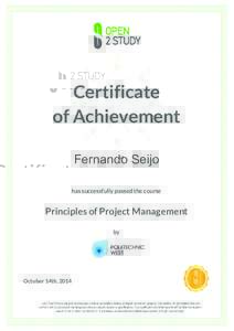 Certificate of Achievement Fernando Seijo has successfully passed the course  Principles of Project Management