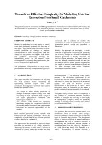 Towards an Effective Complexity for Modelling Nutrient Generation from Small Catchments Adams, G.AIntegrated Catchment Assessment and Management Centre, Fenner School of Environment and Society, and