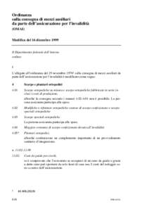 Ordinanza sulla consegna di mezzi ausiliari da parte dell’assicurazione per l’invalidità (OMAI) Modifica del 16 dicembre 1999