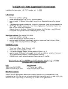 Orange County water supply reservoir water levels  Available information as of 1:00 PM, Thursday, April 16, 2009  Lake Orange · ·