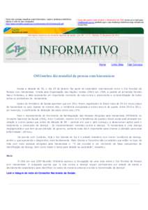 Caso não consiga visualizar esse informativo, copie o endereço eletrônico abaixo e cole no seu navegador http://www.conselho.saude.gov.br/informativo/2012/informe02.pdf Caso não queira mais receber o Informativo do C