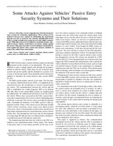 IEEE TRANSACTIONS ON VEHICULAR TECHNOLOGY, VOL. 52, NO. 2, MARCH[removed]Some Attacks Against Vehicles’ Passive Entry Security Systems and Their Solutions