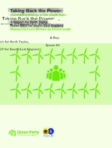 Taking Back the Power:  Community Energy in the South East A Report for Keith Taylor, Green MEP for South East England