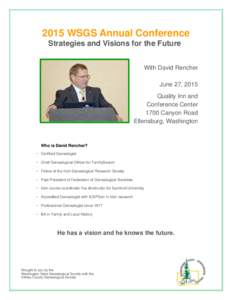 2015 WSGS Annual Conference Strategies and Visions for the Future With David Rencher June 27, 2015 Quality Inn and Conference Center