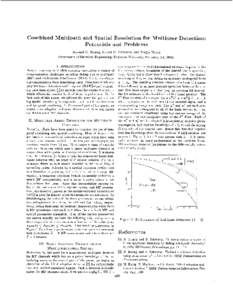 Combined Multipath and Spatial Resolution for Multiuser Detection: Potentials and Problems Howard C. Huang, S t u a r t C. Schwartz, a n d Sergio Verdli Department of Electrical Engineering; Princeton University; Princet