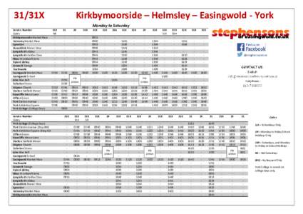 31/31X  Kirkbymoorside – Helmsley – Easingwold - York Monday to Saturday  Service Number