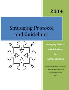 2014 Smudging Protocol and Guidelines Smudging Protocol and Guidelines